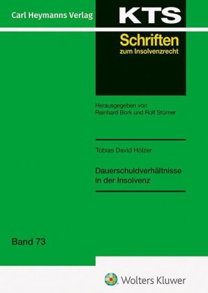 Dauerschuldverhältnisse in der Insolvenz (KTS 73)