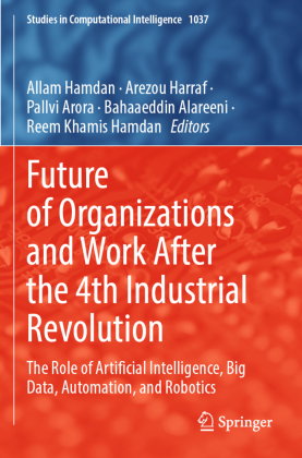 Future of Organizations and Work After the 4th Industrial Revolution