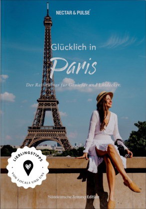 Glücklich in ... Paris