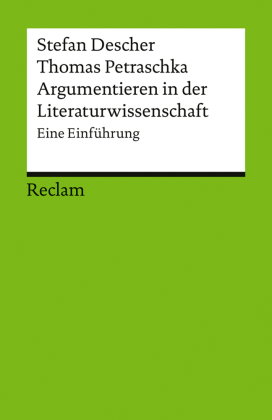 Argumentieren in der Literaturwissenschaft. Eine Einführung