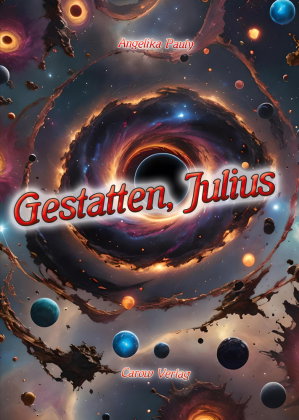 Gestatten, Julius
