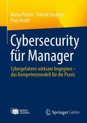 Cybersecurity für Manager, m. 1 Buch, m. 1 E-Book