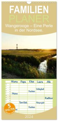 Familienplaner 2024 - Wangerooge - Eine Perle in der Nordsee. mit 5 Spalten (Wandkalender, 21 x 45 c