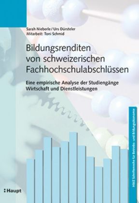 Bildungsrenditen von schweizerischen Fachhochschulabschlüssen