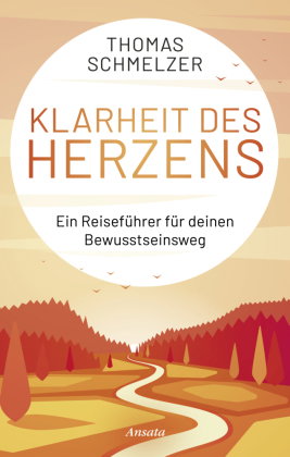 Klarheit des Herzens