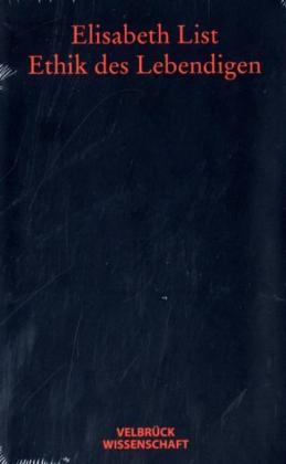 Ethik des Lebendigen