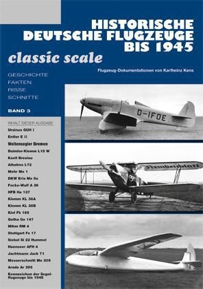 Historische deutsche Flugzeuge bis 1945. Bd.3. Bd.3