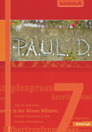 P.A.U.L. D. - Persönliches Arbeits- und Lesebuch Deutsch - Für Gymnasien und Gesamtschulen - Stammau