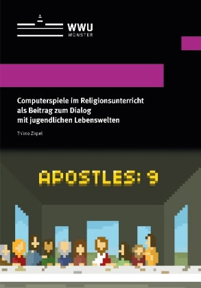 Computerspiele im Religionsunterricht als Beitrag zum Dialog mit jugendlichen Lebenswelten