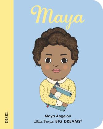 Maya Angelou - Little People, BIG DREAMS. Mini