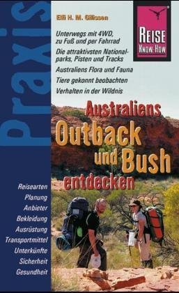 Reise Know-How Praxis, Australiens Outback und Bush entdecken