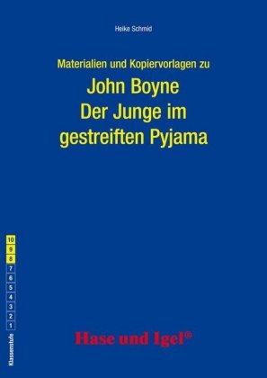 Materialien und Kopiervorlagen zu John Boyne: Der Junge im gestreiften Pyjama