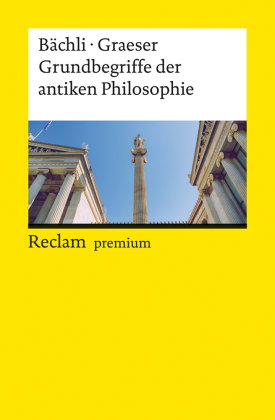 Grundbegriffe der antiken Philosophie