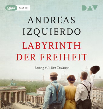 Labyrinth der Freiheit, 2 Audio-CD, 2 MP3