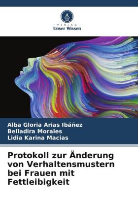 Protokoll zur Änderung von Verhaltensmustern bei Frauen mit Fettleibigkeit