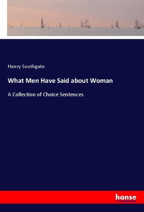 What Men Have Said about Woman