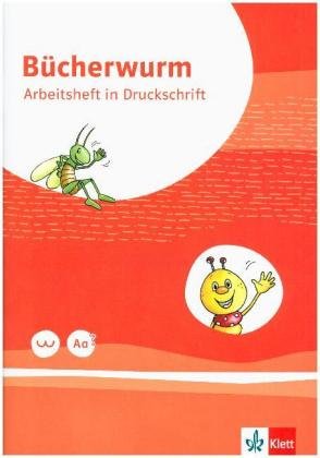 Bücherwurm Fibel. Ausgabe für Berlin, Brandenburg, Mecklenburg-Vorpommern, Sachsen, Sachsen-Anhalt,