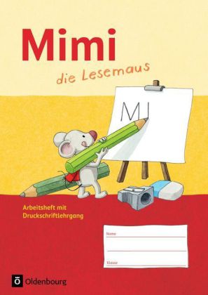 Mimi, die Lesemaus - Fibel für den Erstleseunterricht - Ausgabe F (Bayern, Baden-Württemberg, Rheinl