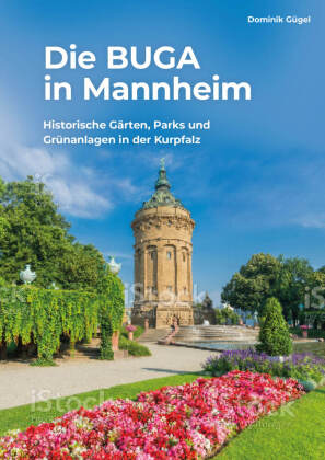 Die BUGA 23 in Mannheim