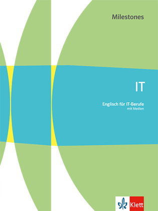 IT Milestones. Englisch für IT-Berufe, m. 1 Beilage