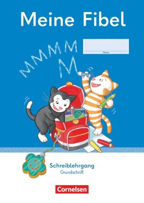 Meine Fibel - Ausgabe 2022 - 1. Schuljahr