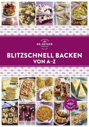 Blitzschnell backen von A-Z