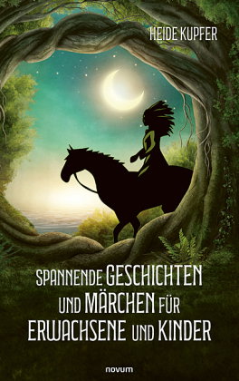 Spannende Geschichten und Märchen für Erwachsene und Kinder
