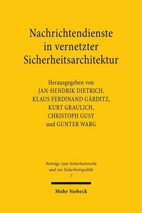 Nachrichtendienste in vernetzter Sicherheitsarchitektur
