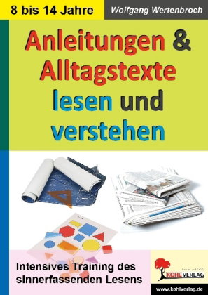 Anleitungen & Alltagstexte lesen und verstehen