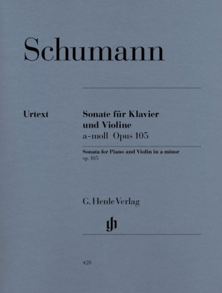 Robert Schumann - Violinsonate Nr. 1 a-moll op. 105