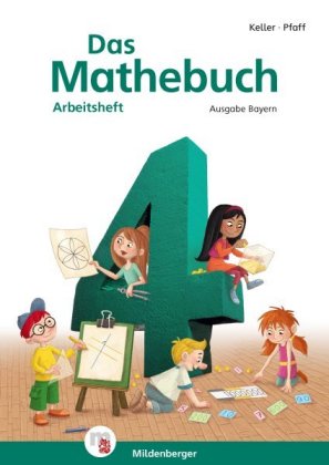 Das Mathebuch 4 - Arbeitsheft - Ausgabe Bayern