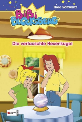 Bibi Blocksberg - Die vertauschte Hexenkugel