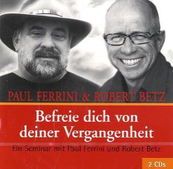 Befreie dich von deiner Vergangenheit, 2 Audio-CDs