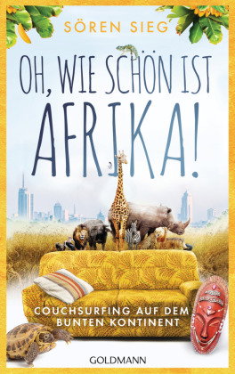Oh, wie schön ist Afrika ...