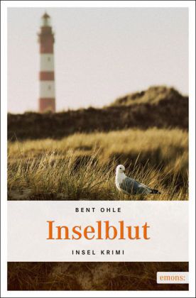 Inselblut. Inselpolizist Nils Petersen ermittel auf Amrum - sein 1. Fall