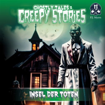 Ghostly Tales & Creepy Stories - Insel der Toten, 1 Audio-CD
