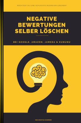Negative Bewertungen selber löschen