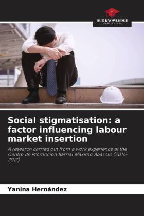 Social stigmatisation: a factor influencing labour market insertion
