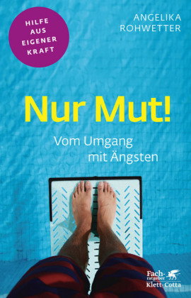 Nur Mut! (Fachratgeber Klett-Cotta, Bd.)