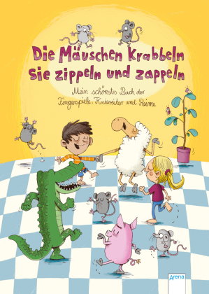 Die Mäuschen krabbeln, sie zippeln und zappeln. Mein schönstes Buch der Fingerspiele, Kniereiter und
