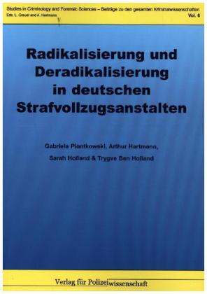 Radikalisierung und Deradikalisierung in deutschen Strafvollzugsanstalten