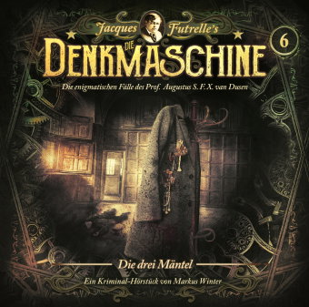 Die Denkmaschine - Die drei Mäntel, 1 Audio-CD, 1 Audio-CD