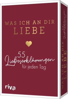 Was ich an dir liebe - 55 Liebeserklärungen für jeden Tag