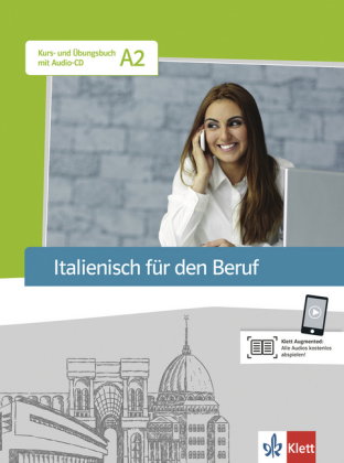 Italienisch für den Beruf, Kurs- und Übungsbuch mit Audio-CD