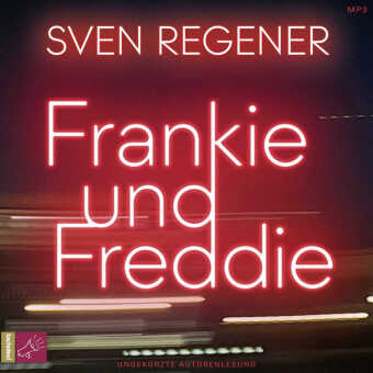 Frankie und Freddie, 1 Audio-CD, 1 MP3