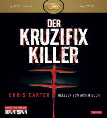 Der Kruzifix-Killer: MP3, 1 Audio-CD, 1 MP3