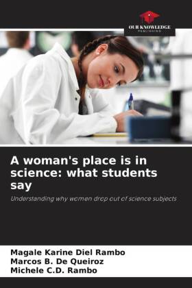 A woman's place is in science: what students say