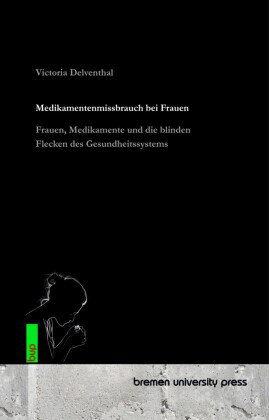 Medikamentenmissbrauch bei Frauen