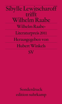 Sibylle Lewitscharoff trifft Wilhelm Raabe