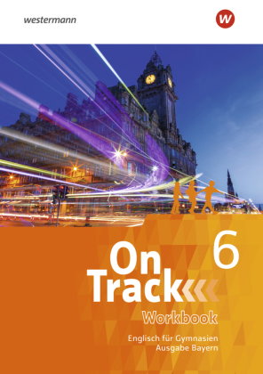 On Track - Englisch für Gymnasien - Ausgabe Bayern